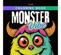 Monster Vibe in the Dark: Cute Creatures to Color,Color the Cute Monsters: Dark Backgrounds,: Cute Monsters on Black Pages: A Magical Coloring ... Night Away,Adorable Monsters on Dark Pages: