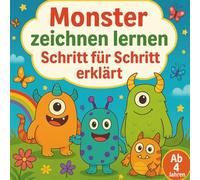 Monster zeichnen lernen Schritt für Schritt in 6 Schritten erklärt für lernende Kinder. Zeichenschule für kreative Jungen und Mädchen. Kinderbuch ab 4 ... zu Halloween. Monster malen üben.