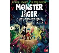 Monsterjäger: Level 1: Der Helden-Test - Spannende Geschichten mit vielen witzigen Illustrationen für Leseanfänger*innen ab 7 Jahren