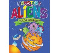 Monsters And Aliens Coloring Book