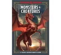 Monsters and Creatures by Dungeons and Dragons Dungeons and Dragons (Auteur)