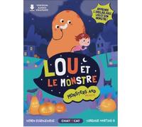 Monsters and magic : Lou et le monstre: Une première lecture bilingue