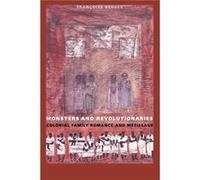 Monsters and Revolutionaries by Francoise Verges Francoise Verges (Auteur)