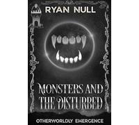 Monsters and the Disturbed - Ryan Null - Bushland Castle Productions - ebook (ePub) - Livre