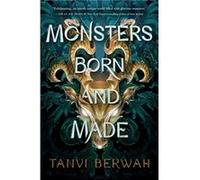 Monsters Born and Made by Tanvi Berwah Tanvi Berwah (Auteur)