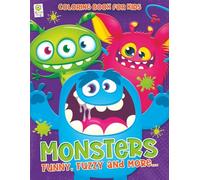 Monsters Funny, Fuzzy and more...: A Silly and Cute Monster Coloring Book for Kids Ages 4-8 (US Edition) Paperback-Large