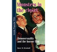 Monsters in the Closet: Homosexuality and the Horror Film