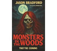 Monsters In The Woods