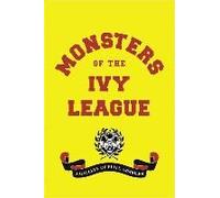 Monsters Of The Ivy League