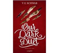 Monsters of Verity - Tome 2 Our Dark Duet V.E. Schwab (Auteur), Sarah Dali (Traduction)