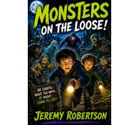Monsters On the Loose!