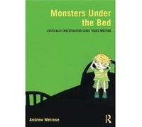 Monsters Under the Bed by Melrose Andrew University of Winchester UK Paperback Book Melrose, Andrew (Auteur)