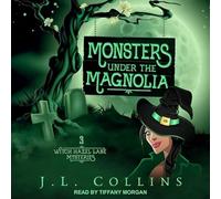 Monsters Under the Magnolia