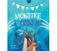 Monstre à croquer - Kael Tudor - Kimane - cartonné - Album jeunesse