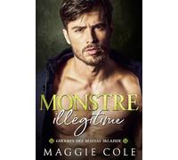 Monstre illégitime: La sombre romance d’un mariage arrangé malgré la différence d’âge au sein de la Mafia