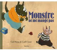 monstre ne me mange pas