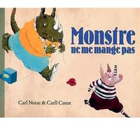 Monstre ne me mange pas - Carll Cneut - Ecole Des Loisirs - broché - album jeunesse