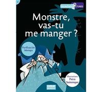 Monstre,vas-tu me manger ? - Purificacion Menaya - Oskar - Poche - Roman cadet dès 6 ans