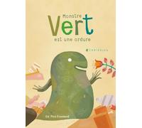 MONSTRE VERT EST UNE ORDURE