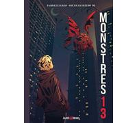 Monstres 13 - Fabrice Colin - Albin Michel - cartonné - Bande dessinée jeunesse