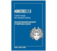 Monstres 2.0 - L'autre Visage Des Réseaux Sociaux