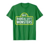 Monstres de la gauche radicale - Manifestation amusante T-Shirt