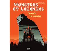 Monstres et légendes - Dracula le vampire - CE1/CE2 8/9 ans - Hélène Kérillis - Hatier Jeunesse - Poche - Roman cadet
