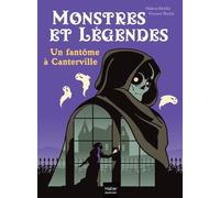 Monstres et légendes - Un fantôme à Canterville - CE1/CE2 8/9 ans