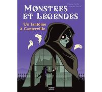 Monstres et légendes - Un fantôme à Canterville - CE1/CE2 8/9 ans