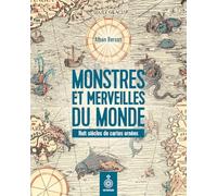 Monstres et merveilles du monde