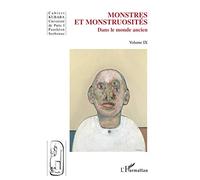Monstres et monstruosités: Dans le monde ancien