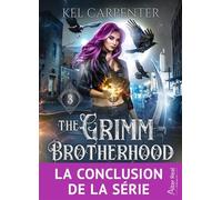 Monstres et rendez-vous foireux The Grimm Brotherhood, T3 - Annabelle Blangier - Éditions Alter Real - ebook (ePub) - Livre