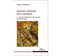 Monstres, fantasmes, dieux, souverains