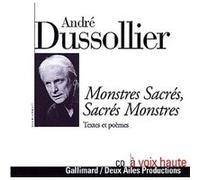 André Dussollier – Monstres Sacrés, Sacrés Monstres – Textes et poèmes – Gallimard Livre CD