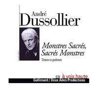 Monstres Sacrés, Sacrés Monstres Textes et poèmes - André Dussollier - Gallimard - Livre CD - Textes lus CD