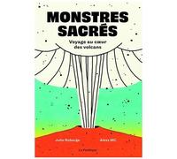 Monstres Sacrés - Voyage Au Coeur Des Volcans