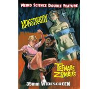 Monstrosity/Teenage Zombies