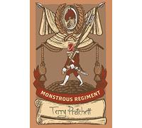 Monstrous Regiment: (Discworld Novel 31)