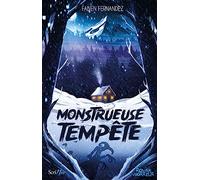 Monstrueuse tempête