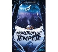 Monstrueuse tempête - Fabien Fernandez - Scrineo - broché - Roman adolescent
