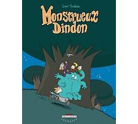 Monstrueux Tome 3 - Monstrueux Dindon