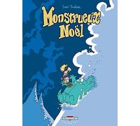 Monstrueux T02: Monstrueux Noël