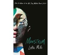 Monstrum: Longlisted for the 2025 Dylan Thomas Prize