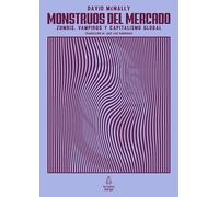 Monstruos del mercado: Zombis, vampiros y capitalismo global