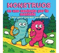 Monstruos en una caminata por la montaña: Libro para colorear para niños