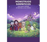 Monstruos simpáticos: Libro para colorear: Drácula, Medusa, el hombre lobo y trece monstruos más