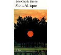 Mont Afrique - Jean-Claude Pirotte - Gallimard - Poche - Roman