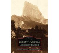 Mont Aiguille (Le) - Merveille du Dauphiné