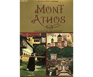 Mont athos - guide illustre des vingt monasteres