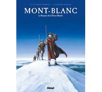 Vivianne Perret – Mont-Blanc – Le Royaume de la Déesse Blanche – Cartonné, Bande dessinée